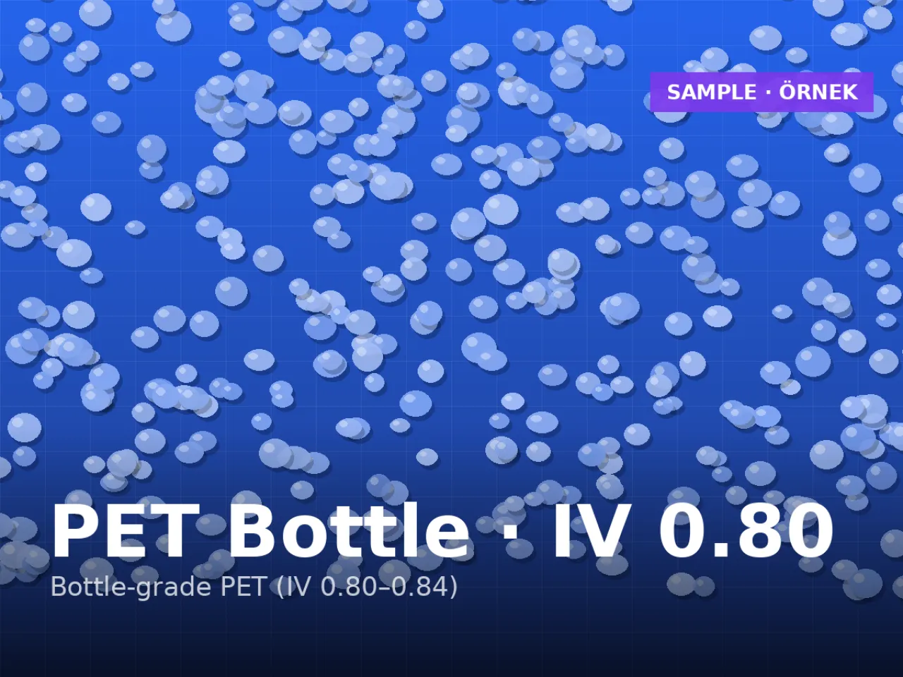 Şişe kalitesi PET reçine, IV 0,80 dl/g